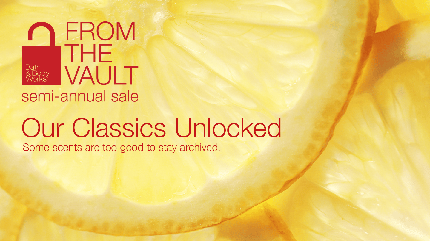 FROM THE VAULT
semi-annual sale
Our Classics Unlocked
Some scents are too good to stay archived.